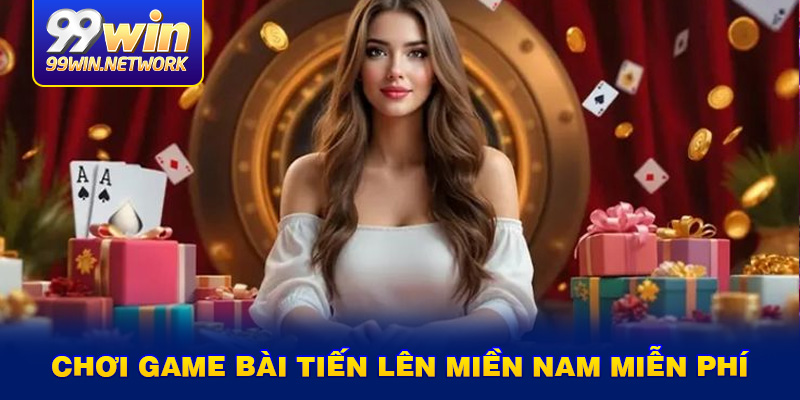 choi-game-bai-tien-len-mien-nam-mien-phi