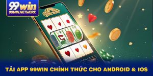 tai-app-99win-chinh-thuc-cho-android-ios